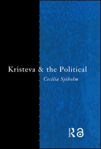 Kristeva and the Political | Zookal Textbooks | Zookal Textbooks