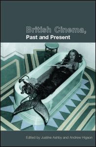 British Cinema, Past and Present | Zookal Textbooks | Zookal Textbooks