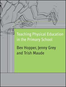 Teaching Physical Education in the Primary School | Zookal Textbooks | Zookal Textbooks