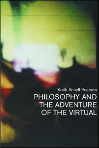 Philosophy and the Adventure of the Virtual | Zookal Textbooks | Zookal Textbooks