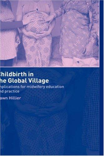 Childbirth in the Global Village | Zookal Textbooks | Zookal Textbooks