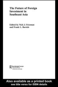 The Future of Foreign Investment in Southeast Asia | Zookal Textbooks | Zookal Textbooks
