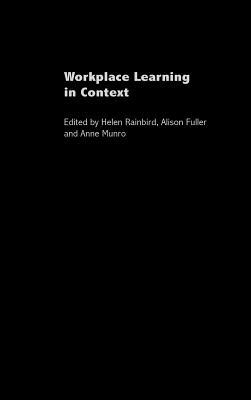 Workplace Learning in Context | Zookal Textbooks | Zookal Textbooks