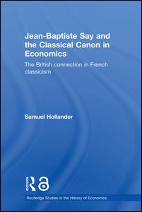 Jean-Baptiste Say and the Classical Canon in Economics | Zookal Textbooks | Zookal Textbooks