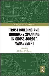 Trust Building and Boundary Spanning in Cross-Border Management | Zookal Textbooks | Zookal Textbooks
