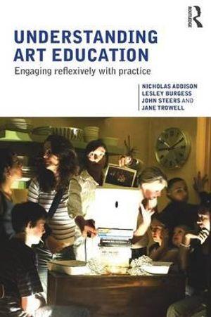 Understanding Art Education | Zookal Textbooks | Zookal Textbooks