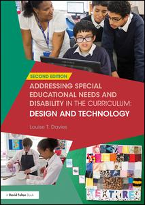 Addressing Special Educational Needs and Disability in the Curriculum: Design and Technology | Zookal Textbooks | Zookal Textbooks
