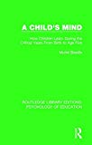 A Child's Mind | Zookal Textbooks | Zookal Textbooks