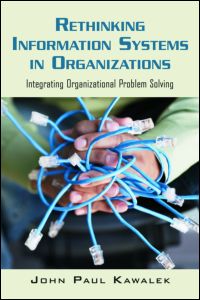 Rethinking Information Systems in Organizations | Zookal Textbooks | Zookal Textbooks