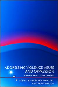 Addressing Violence, Abuse and Oppression | Zookal Textbooks | Zookal Textbooks
