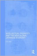 Intellectual Property and the New Global Japanese Economy | Zookal Textbooks | Zookal Textbooks