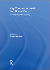 Key Themes in Health and Social Care | Zookal Textbooks | Zookal Textbooks