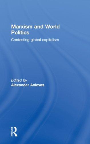 Marxism and World Politics | Zookal Textbooks | Zookal Textbooks