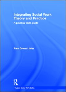 Integrating Social Work Theory and Practice | Zookal Textbooks | Zookal Textbooks