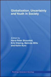 Globalization, Uncertainty and Youth in Society | Zookal Textbooks | Zookal Textbooks