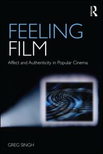 Feeling Film: Affect and Authenticity in Popular Cinema | Zookal Textbooks | Zookal Textbooks