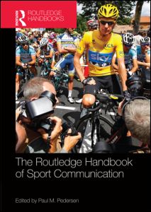 Routledge Handbook of Sport Communication | Zookal Textbooks | Zookal Textbooks