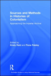 Sources and Methods in Histories of Colonialism | Zookal Textbooks | Zookal Textbooks