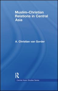 Muslim-Christian Relations in Central Asia | Zookal Textbooks | Zookal Textbooks