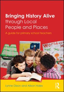Bringing History Alive through Local People and Places | Zookal Textbooks | Zookal Textbooks