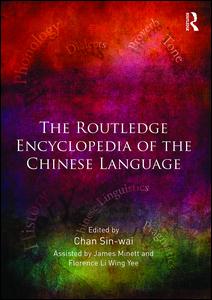 The Routledge Encyclopedia of the Chinese Language | Zookal Textbooks | Zookal Textbooks