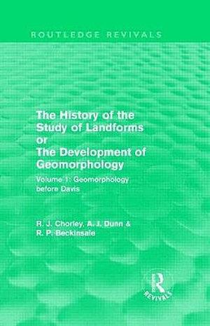The History of the Study of Landforms: Volume 1 - Geomorphology Before Davis (Routledge Revivals) | Zookal Textbooks | Zookal Textbooks