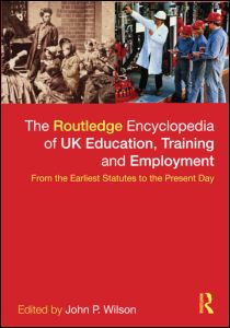 The Routledge Encyclopaedia of UK Education, Training and Employment | Zookal Textbooks | Zookal Textbooks