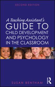 A Teaching Assistant's Guide to Child Development and Psychology in the Classroom | Zookal Textbooks | Zookal Textbooks