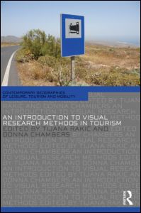 An Introduction to Visual Research Methods in Tourism | Zookal Textbooks | Zookal Textbooks
