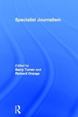 Specialist Journalism | Zookal Textbooks | Zookal Textbooks