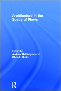 Architecture in the Space of Flows | Zookal Textbooks | Zookal Textbooks