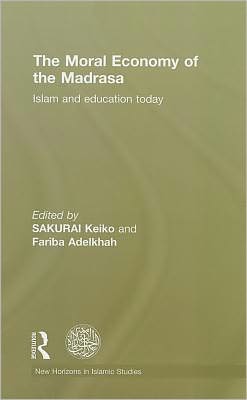 The Moral Economy of the Madrasa | Zookal Textbooks | Zookal Textbooks