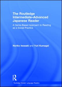 The Routledge Intermediate to Advanced Japanese Reader | Zookal Textbooks | Zookal Textbooks