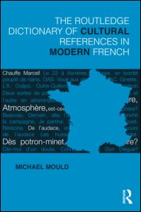 The Routledge Dictionary of  Cultural References in Modern French | Zookal Textbooks | Zookal Textbooks