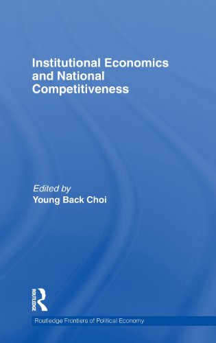 Institutional Economics and National Competitiveness | Zookal Textbooks | Zookal Textbooks
