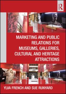 Marketing and Public Relations for Museums, Galleries, Cultural and Heritage Attractions | Zookal Textbooks | Zookal Textbooks