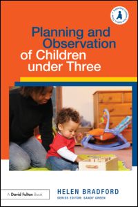 Planning and Observation of Children under Three | Zookal Textbooks | Zookal Textbooks
