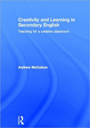 Creativity and Learning in Secondary English | Zookal Textbooks | Zookal Textbooks