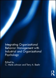 Integrating Organizational Behavior Management with Industrial and Organizational Psychology | Zookal Textbooks | Zookal Textbooks