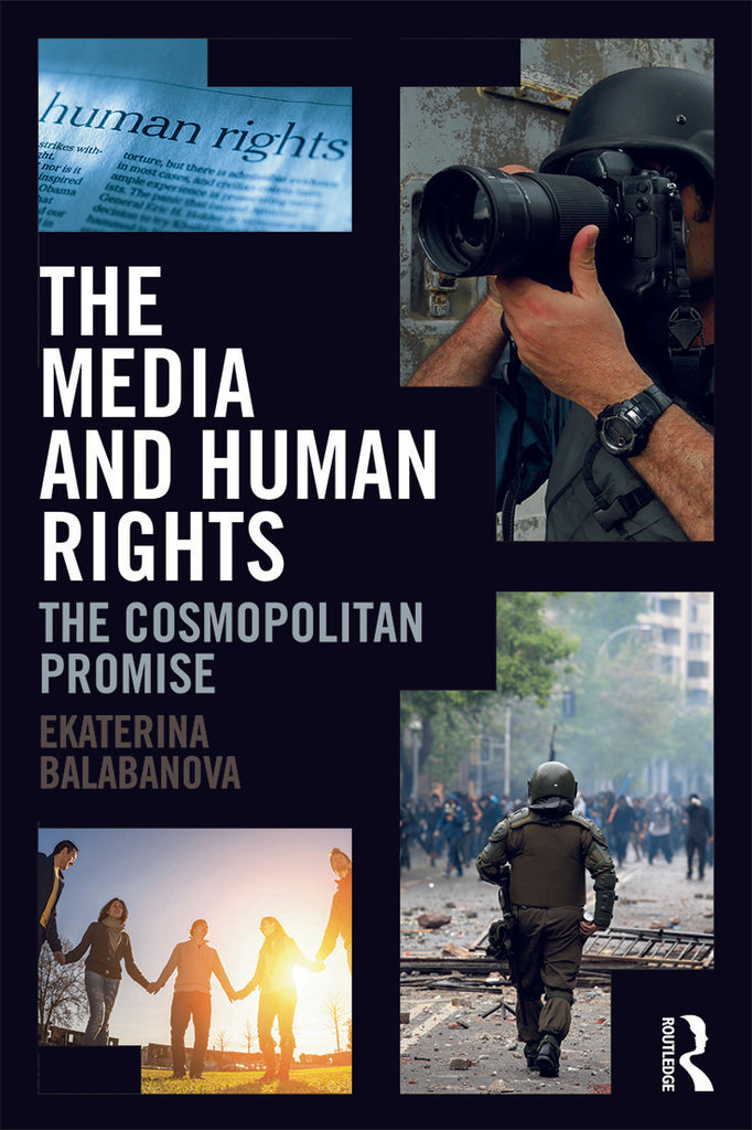 The Media and Human Rights | Zookal Textbooks | Zookal Textbooks
