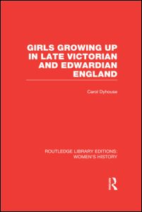 Girls Growing Up in Late Victorian and Edwardian England | Zookal Textbooks | Zookal Textbooks