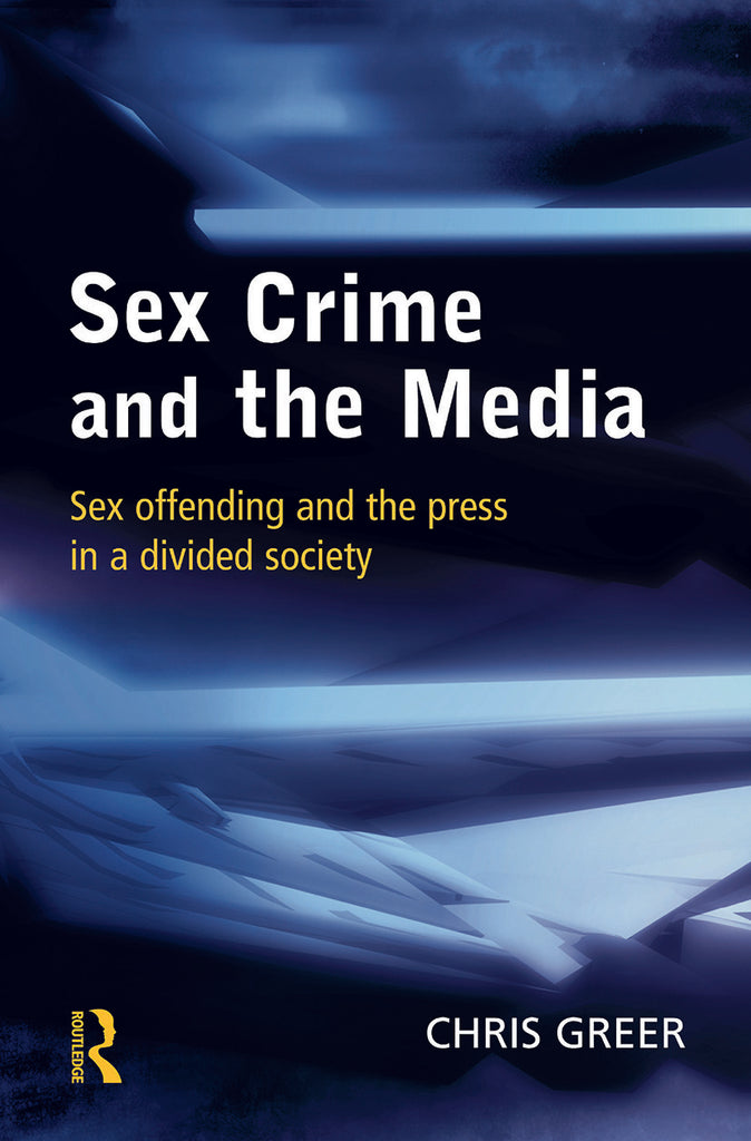 Sex Crime and the Media | Zookal Textbooks | Zookal Textbooks