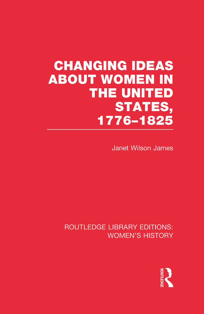 Changing Ideas about Women in the United States, 1776-1825 | Zookal Textbooks | Zookal Textbooks