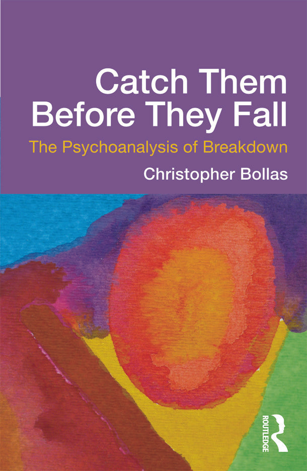 Catch Them Before They Fall: The Psychoanalysis of Breakdown | Zookal Textbooks | Zookal Textbooks