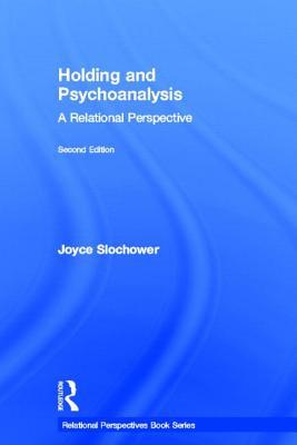 Holding and Psychoanalysis, 2nd edition | Zookal Textbooks | Zookal Textbooks