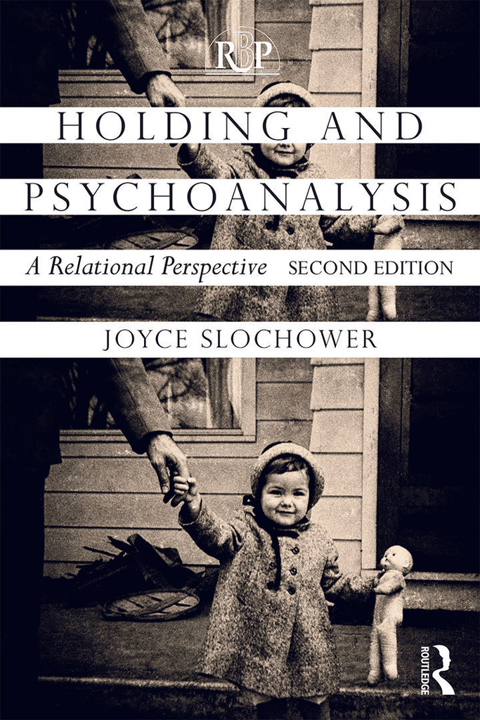 Holding and Psychoanalysis, 2nd edition | Zookal Textbooks | Zookal Textbooks