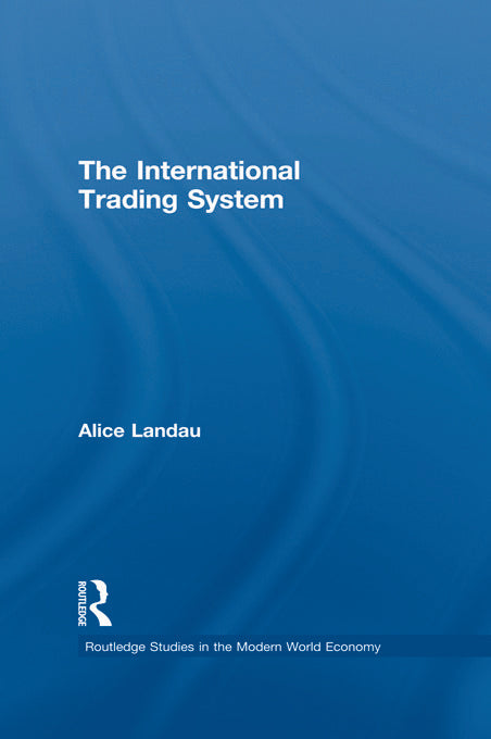 The International Trading System | Zookal Textbooks | Zookal Textbooks