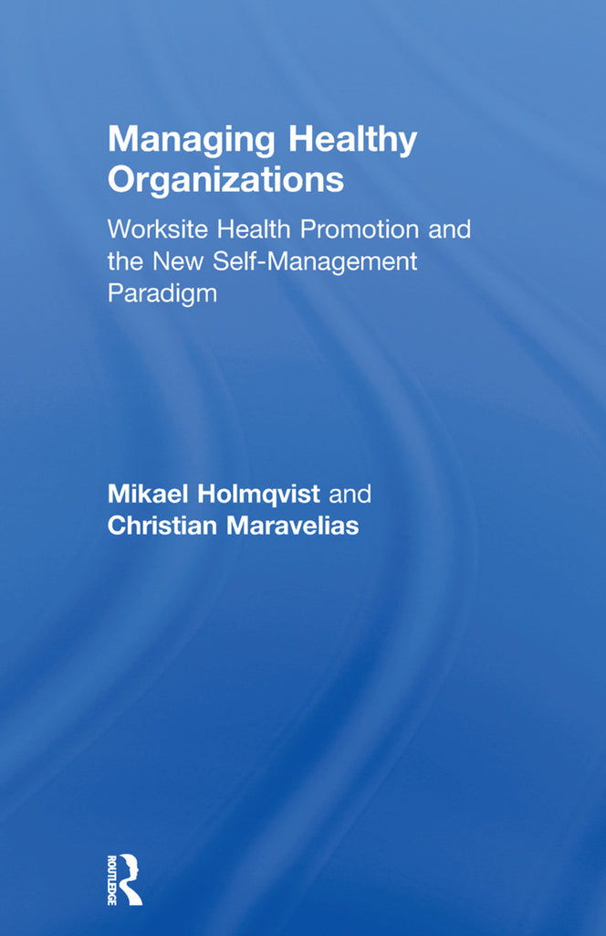 Managing Healthy Organizations | Zookal Textbooks | Zookal Textbooks