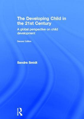The Developing Child in the 21st Century | Zookal Textbooks | Zookal Textbooks