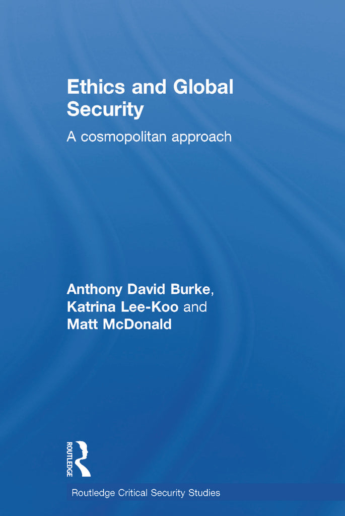 Ethics and Global Security | Zookal Textbooks | Zookal Textbooks